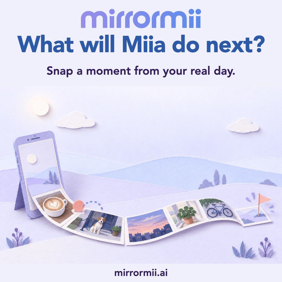 MirrorMii card: a paper phone unrolls photo tiles into a game path, under the line What will Miia do next?